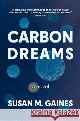 Carbon Dreams Susan Gaines 9780578357485