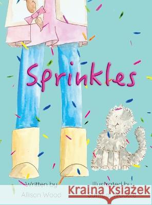 Sprinkles Allison Wood Samuel Waddle  9780578367361 Allison Wood