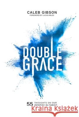 Double Grace Caleb Gibson 9780578376554