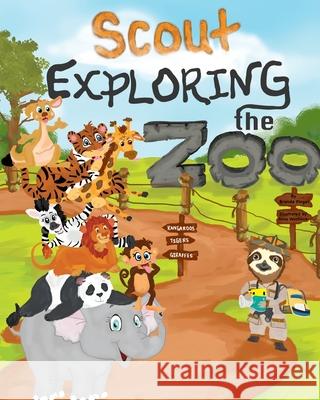 Scout Exploring the Zoo Brenda Finger Anna Wochnick 9780578378435 Brenda Finger