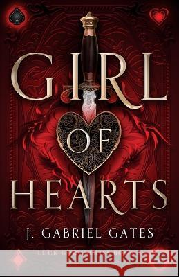 Girl of Hearts J Gabriel Gates   9780578379579 Steed Publishing and Media, LLC