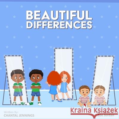 Beautiful Differences Chantal Jennings, Zoe Jordan 9780578396538 Chantal Jennings