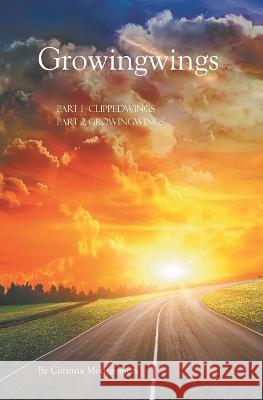 Growing Wings Corinna Montgomery 9780578398389