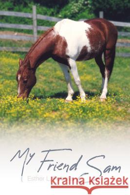 My Friend Sam Esther L. Roberts 9780578404233 Kind and Creative, LLC