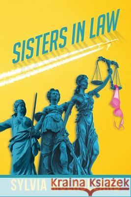 Sisters in Law Sylvia Mulholland 9780578407692 Legal Beagle