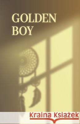 Golden Boy Ray Slater Berry   9780578409443 Culturatti Ink