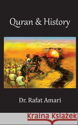 Quran & History Rafat Amari 9780578414225