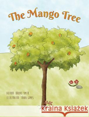 The Mango Tree Brooke Smith, Tania Gomes 9780578418193