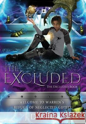 The Excluded J. D. Hines 9780578420479 J.D. Hines