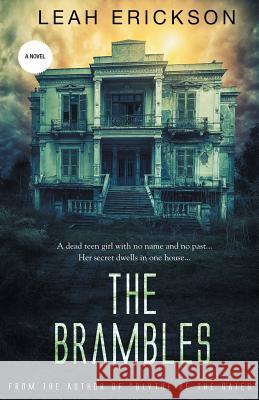 The Brambles Leah Erickson 9780578425283 9 MM Press