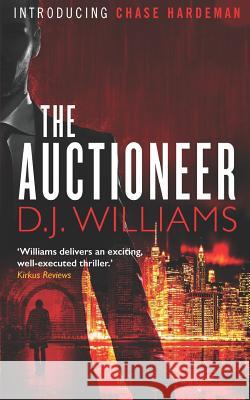 The Auctioneer D. J. Williams 9780578427775 Forgotten Stories, LLC