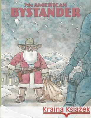 The American Bystander #9 Michael Gerber Brian McConnachie Alan Goldberg 9780578428734 Good Cheer LLC