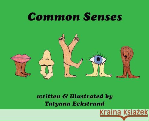 Common Senses Tatyana Eckstrand 9780578431222