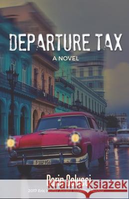 Departure Tax Darin Colucci 9780578434759 Darin Colucci