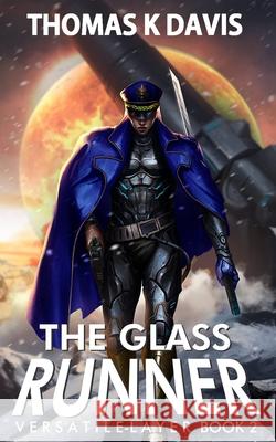 Versatile Layer: The Glass Runner Thomas Davis 9780578437828 Versatile Layer Publishing