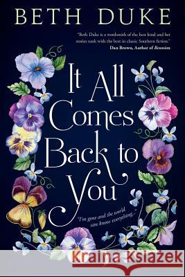 It All Comes Back to You: A Book Club Recommendation! Beth Duke 9780578448831
