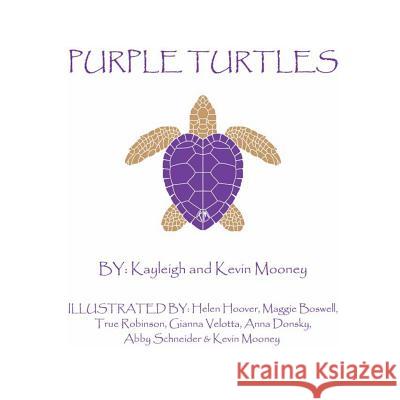 Purple Turtles Kevin Mooney 9780578449760 New-Wolf Moon Publishing