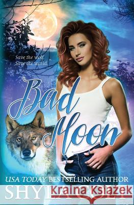 Bad Moon Shyla Colt 9780578455105 Inspired Ink