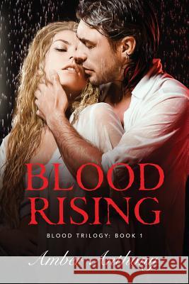 Blood Rising Amber Anthony 9780578462509 Amber Anthony