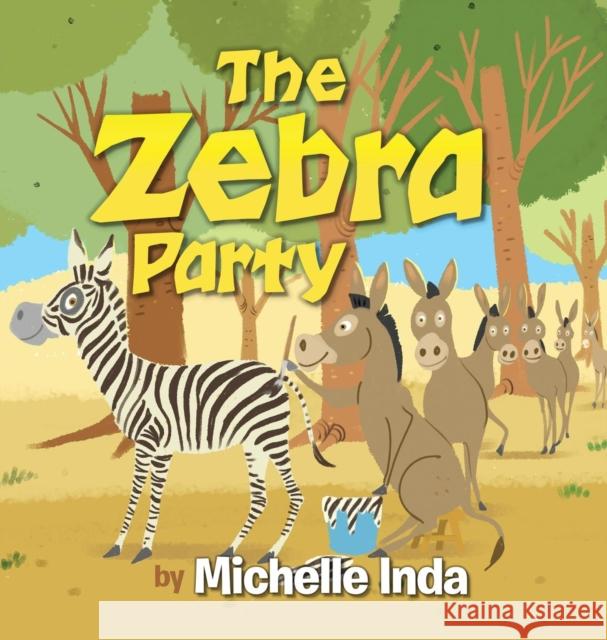 The Zebra Party Michelle Inda 9780578463971 Michelle Inda