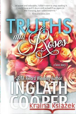 Truths and Roses Inglath Cooper 9780578467214 Fence Free Entertainment
