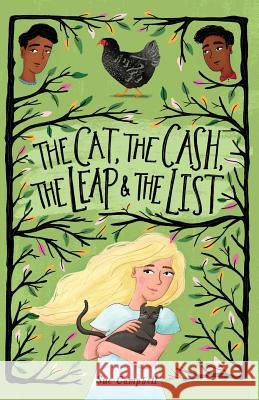 The Cat, the Cash, the Leap, and the List Sue Campbell 9780578476117