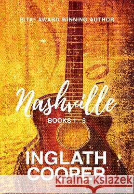 Nashville - Books 1 - 5 Inglath Cooper 9780578483535 Fence Free Entertainment