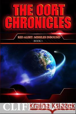 Red Alert: The Oort Chronicles: Book 1 Cliff Deane 9780578497303