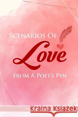 Scenarios Of Love From A Poet's Pen Alfreda Asbury 9780578497525