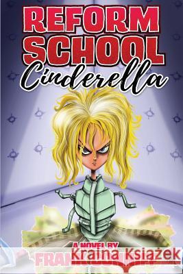 Reform School Cinderella Len Peralta Frank Conniff 9780578499031 R. R. Bowker