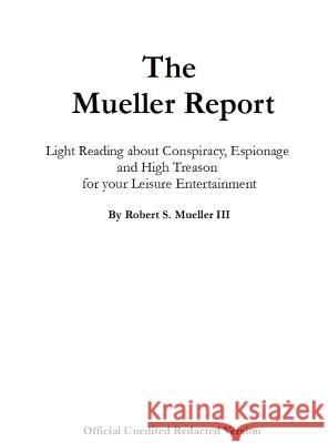 The Mueller Report Robert S. Mueller 9780578500430 Widefocus