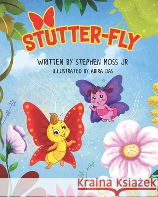 Stutter-Fly Stephen R., Jr. Moss 9780578512716