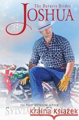 Joshua: Contemporary Western Romance Sylvia McDaniel 9780578518770 Virtual Bookseller