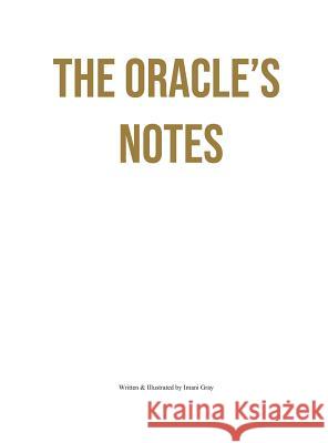 The Oracle's Notes Imani Nadia Gray 9780578522920 Imani Gray