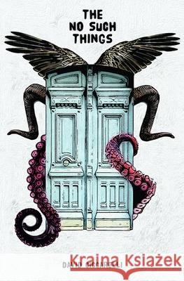 The No Such Things David Ciccarelli 9780578523705 527 Media