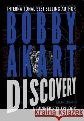 Asteroid Discovery: A Survival Thriller Akart, Bobby 9780578524245 Bobby Akart Inc.