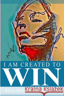 I Am Created To Win Deborah Marsh Gwe Yulanda Henderson Georgia Goppert 9780578532721 Created to Win