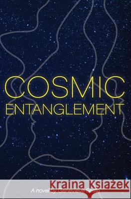 Cosmic Entanglement Genevieve Sesto 9780578537931