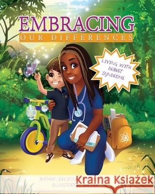 Embracing Our Differences: Living with Dravet Syndrome Belinda Charmaine Thompson 9780578538068