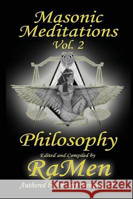 Masonic Meditations vol 2: Philosophy Jeff Menzise Ramen Menzise 9780578543888 Mind on the Matter
