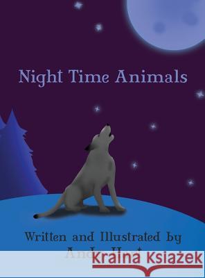 Night Time Animals Andy Hart 9780578546469