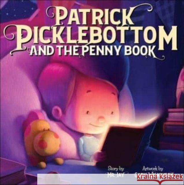 Patrick Picklebottom and the Penny Book Jay Miletsky Gary Wilkinson 9780578557588 New Paige Press