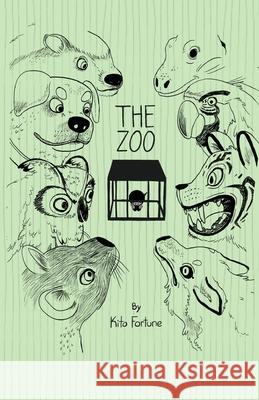 The Zoo Kito Fortune, Hannah Bosnian 9780578559049