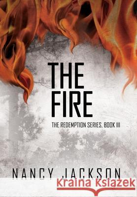 The Fire Nancy Jackson 9780578562841