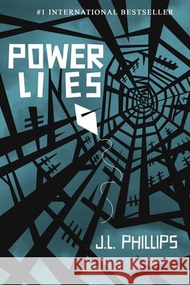 Power Lies J L Phillips 9780578575421 Jana Phillips