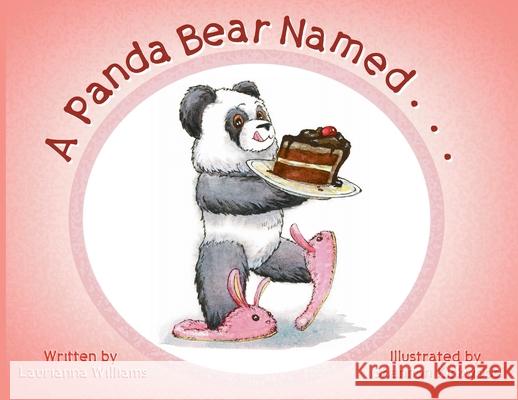 A Panda Bear Named... Laurianna Williams Shannon Kirkwood 9780578588612
