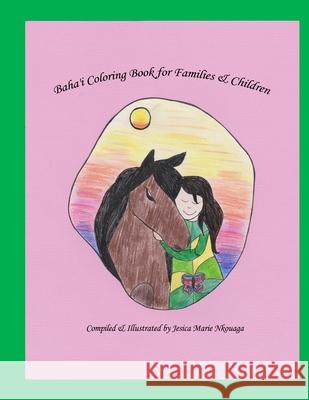 Baha'i Coloring Book for Families and Children Jesica M Nkouaga 9780578590554 Jesica Marie Nkouaga
