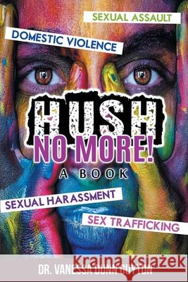 Hush No More Vanessa Dunn Guyton 9780578591056