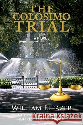 The Colosimo Trial William Eleazer 9780578605357 William Eleazer