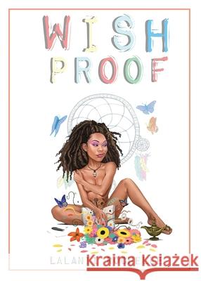 Wish Proof Lalanii Rochelle 9780578608365 Lalanii Rochelle